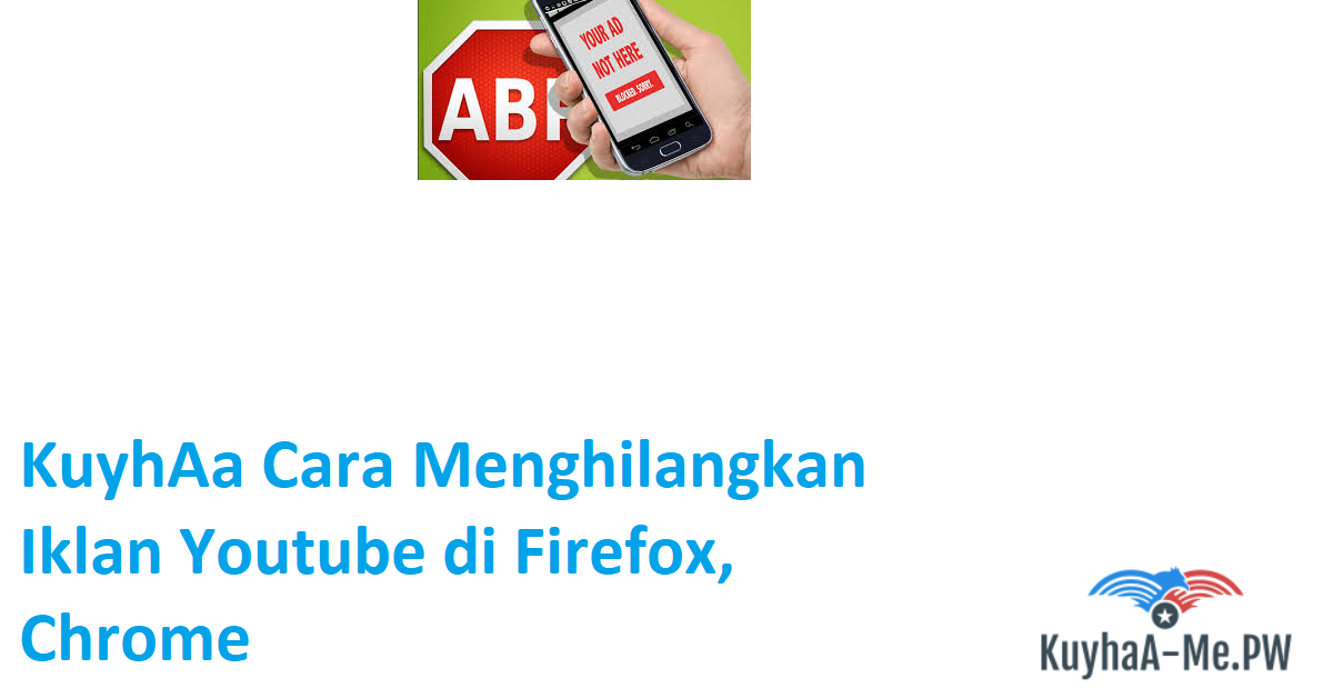 kuyhaa-cara-menghilangkan-iklan-youtube-di-firefox-chrome