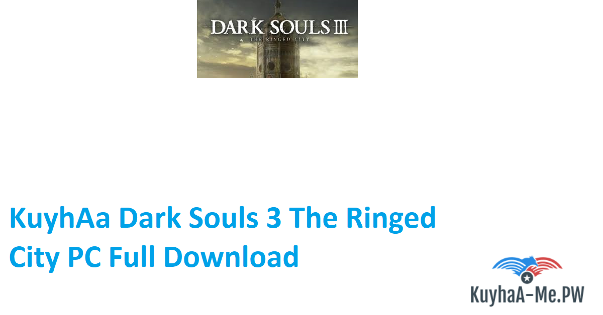 kuyhaa-dark-souls-3-the-ringed-city-pc-full-download