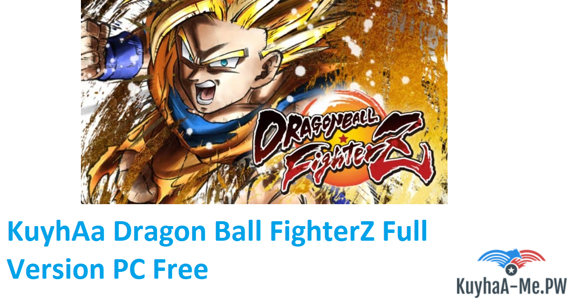 kuyhaa-dragon-ball-fighterz-full-version-pc-free