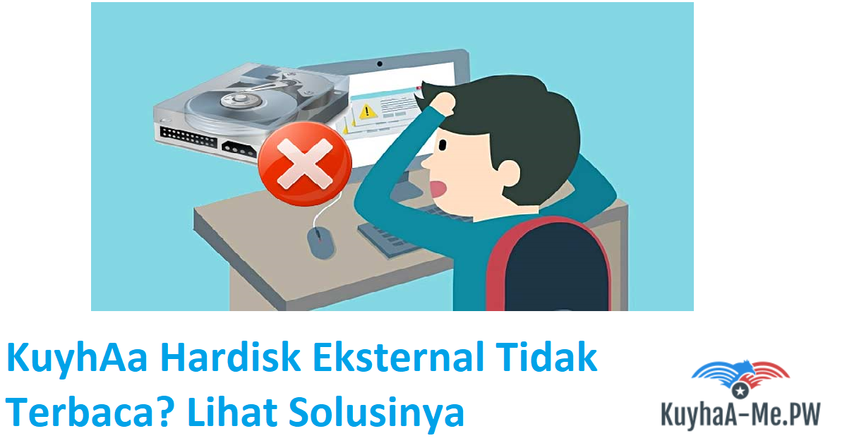 kuyhaa-hardisk-eksternal-tidak-terbaca