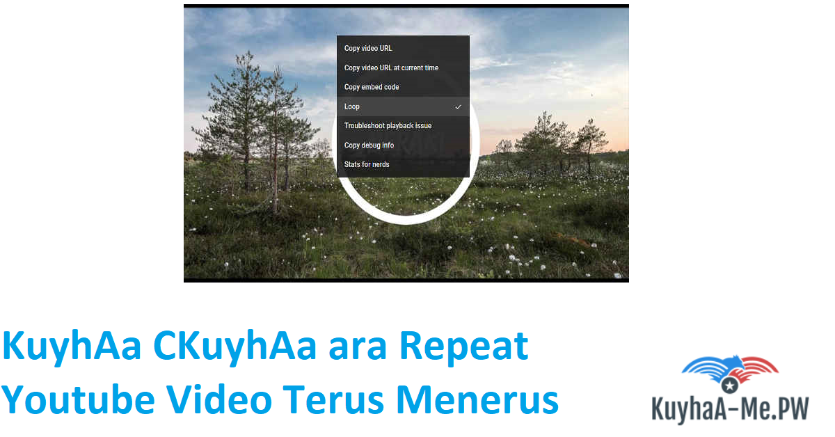 kuyhaa-ckuyhaa-ara-repeat-youtube-video-terus-menerus