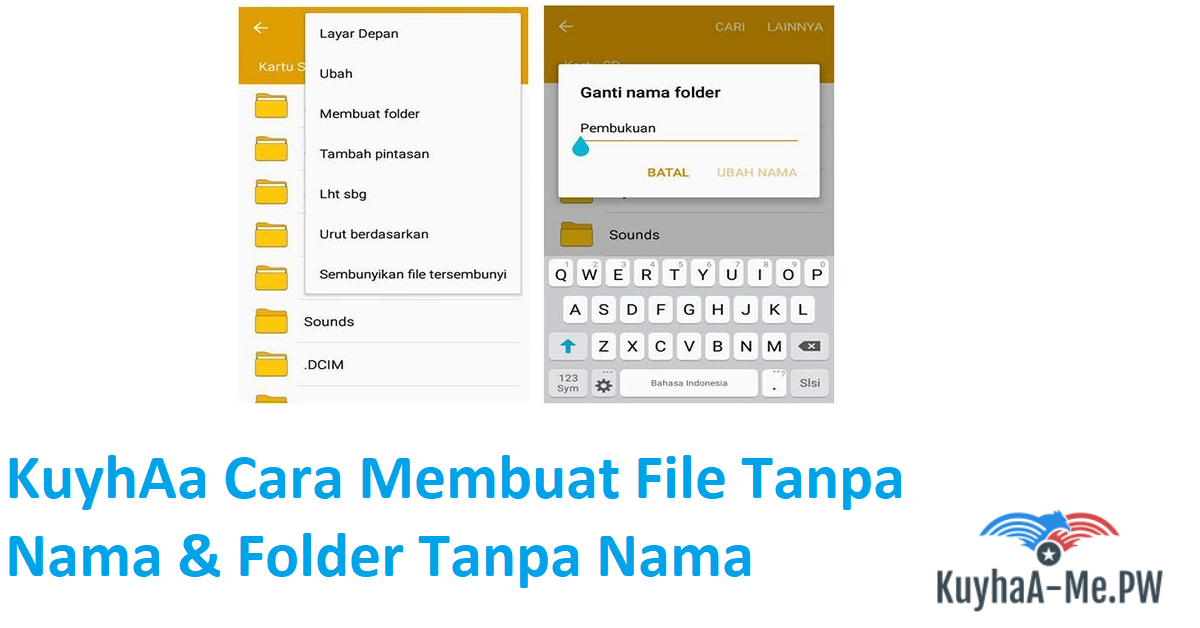 kuyhaa-cara-membuat-file-tanpa-nama-folder-tanpa-nama