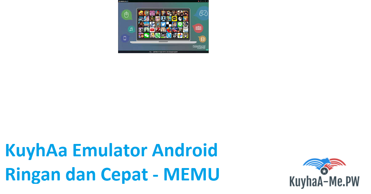 kuyhaa-emulator-android-ringan-dan-cepat-memu