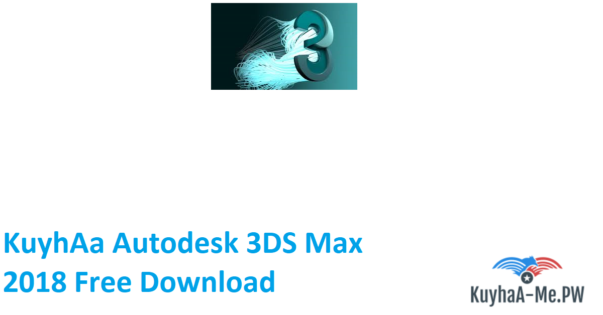 kuyhaa-autodesk-3ds-max-2018-free-download