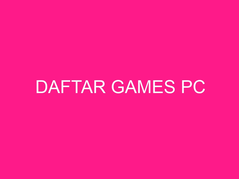 daftar-games-pc-2