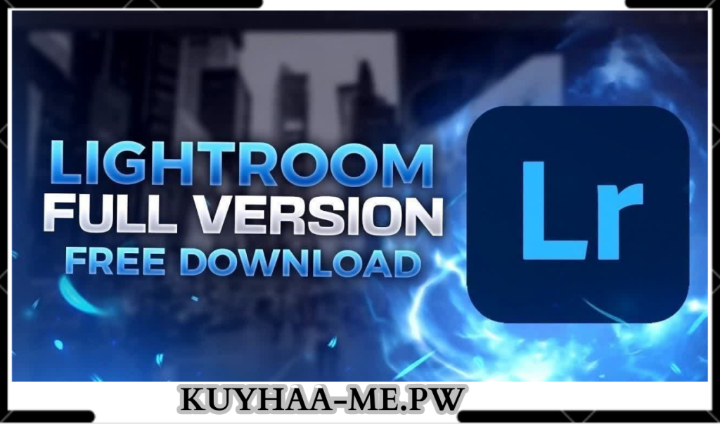 Lightroom Kuyhaa