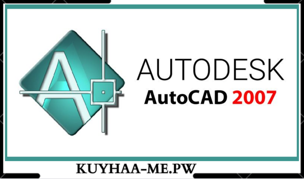 Autocad 2007 Kuyhaa 