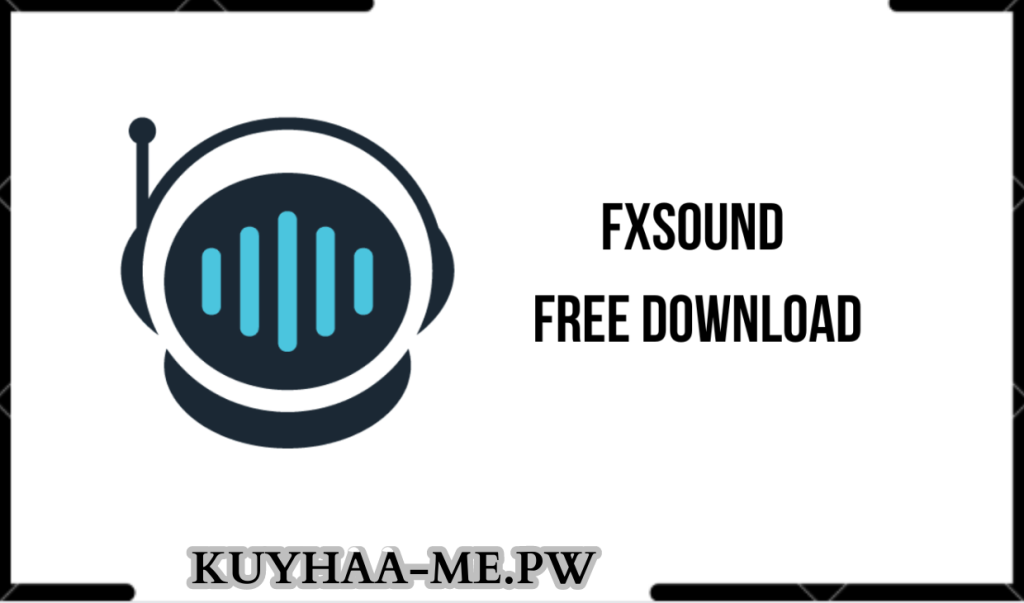 FxSound Kuyhaa