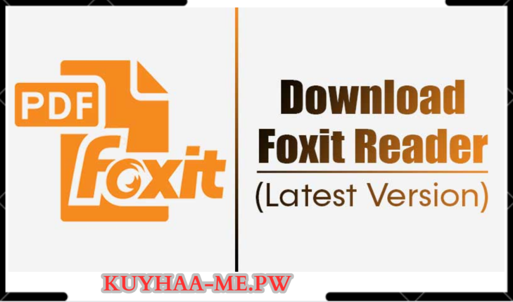 Download Foxit Reader Kuyhaa Full Crack 2024